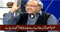 Khawaja Asif Shram Se Doob Mare Anchor Chaudhry Ghulam Hussain Blast